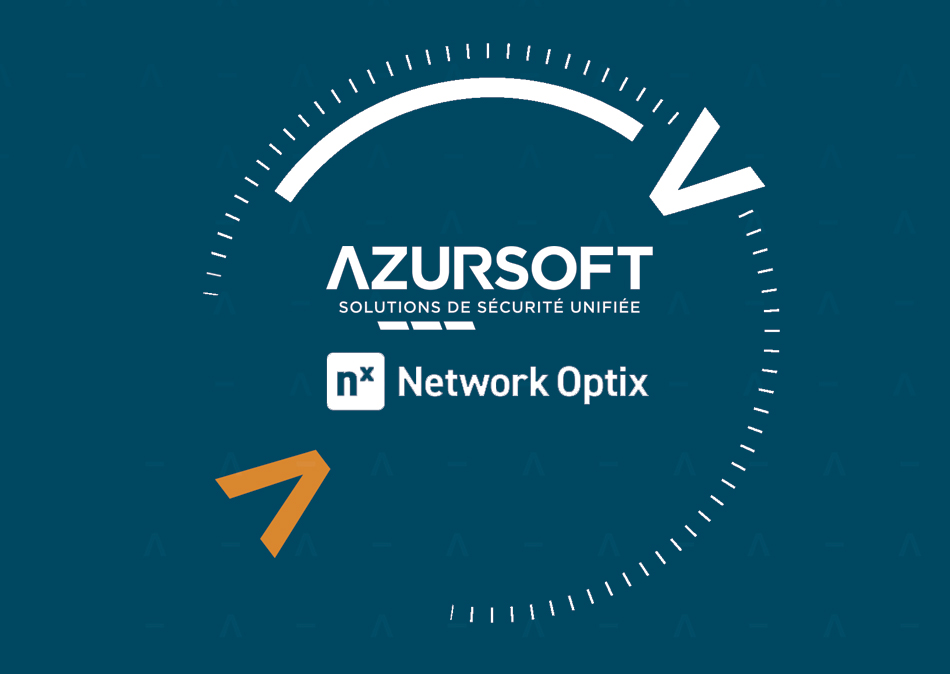 AzurSoft intègre le protocole Network Optix – Nx Witness